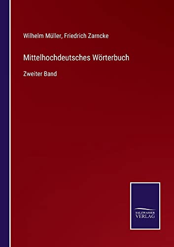 Mittelhochdeutsches Wörterbuch: Zweiter Band