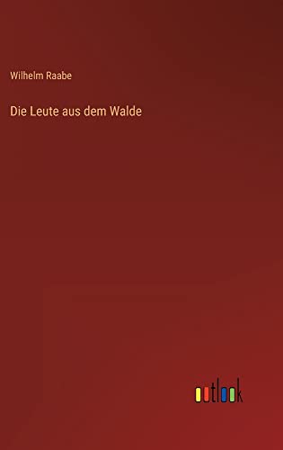 Die Leute aus dem Walde