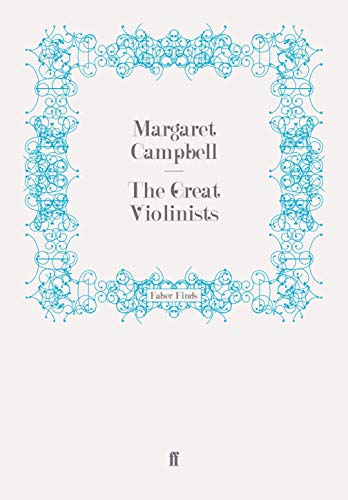 The Great Violinists (Great Musicians)