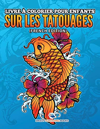 Livre à Colorier Pour Enfants Sur Les Tatouages