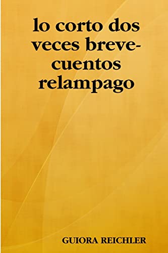 lo corto dos veces breve-cuentos relampago