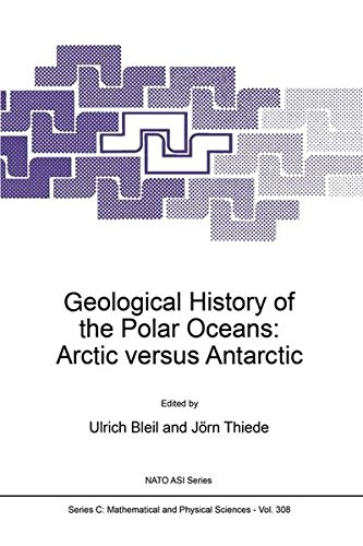 Geological History of the Polar Oceans: Arctic Versus Antarctic (Nato Science Series C:)