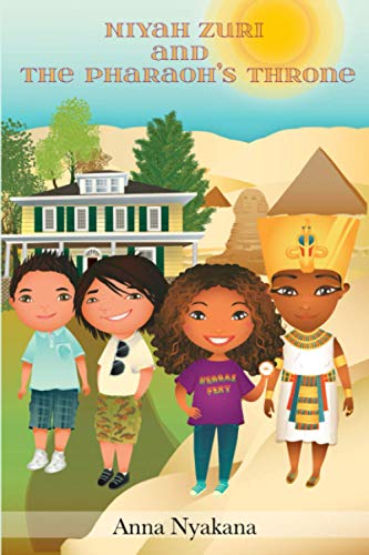 Niyah Zuri and The Pharaoh's Throne (The Niyah Zuri Series, Band 1)