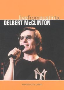 Delbert McClinton - Live From Austin, TX