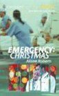 Emergency: Christmas (Reader's Choice)
