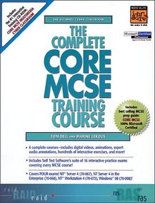 The Complete Core McSe Training Course: Exam 70-067, 70-068, 70-073, 70-098