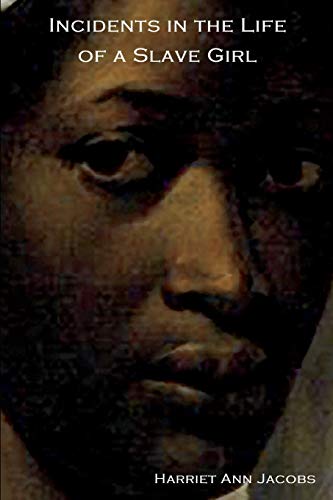 Incidents in the Life of a Slave Girl