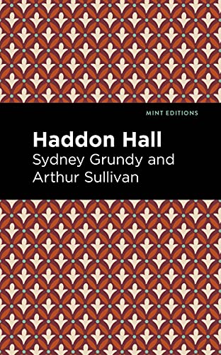 Haddon Hall (Mint Editions (Music and Performance Literature))