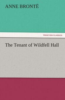 The Tenant of Wildfell Hall (TREDITION CLASSICS)