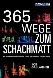 365 Wege zum Schachmatt