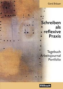 Schreiben als reflexive Praxis