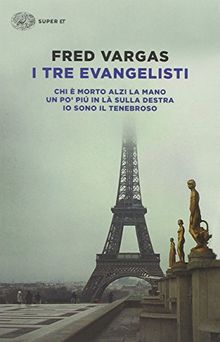 I tre evangelisti: Chi è morto alzi la mano-Un po' più in là sulla destra-Io sono il tenebroso