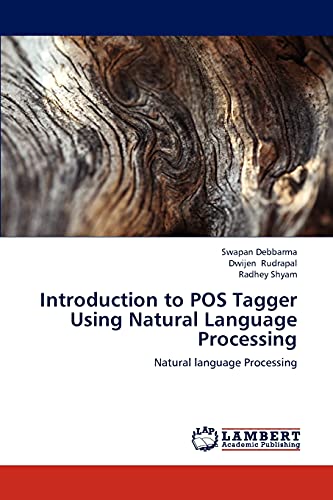 Introduction to POS Tagger Using Natural Language Processing: Natural language Processing