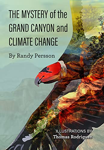 The Mystery of the Grand Canyon and Climate Change