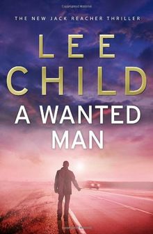 Jack Reacher Vol. 17: A Wanted Man