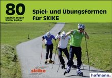 80 Spiel- und Übungsformen für SKIKE