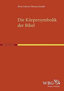 Die Körpersymbolik der Bibel