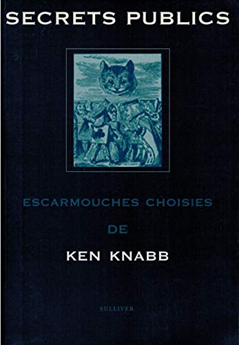 Secrets Publics : Escarmouches Choisies