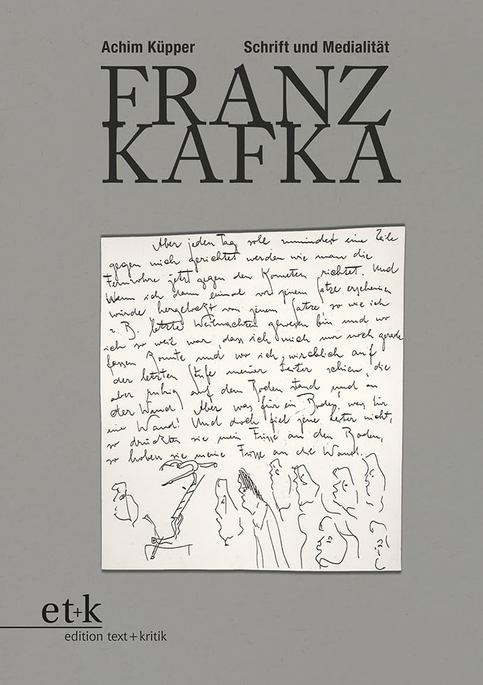 Franz Kafka: Schrift und Medialität