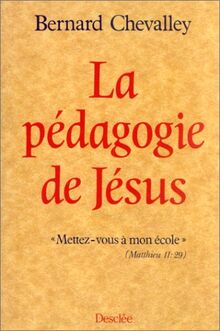 La Pédagogie de Jésus