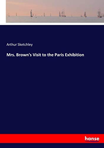 Mrs. Brown's Visit to the Paris Exhibition