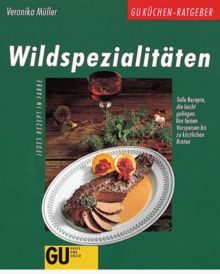 Wildspezialitäten, GU Küchen-Ratgeber