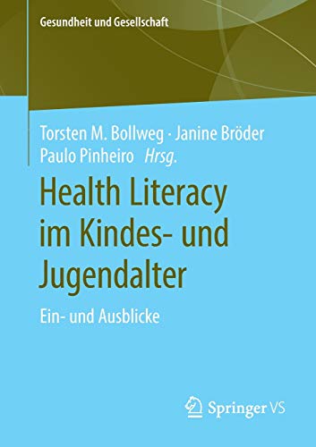 Gesundheit und Gesellschaft   Health Literacy im Kindes- und Jugendalter Kartoniert (TB)