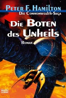 Die Boten des Unheils: Die Commonwealth-Saga, Bd. 2