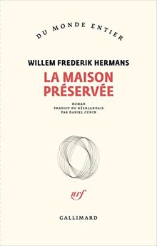 La maison préservée