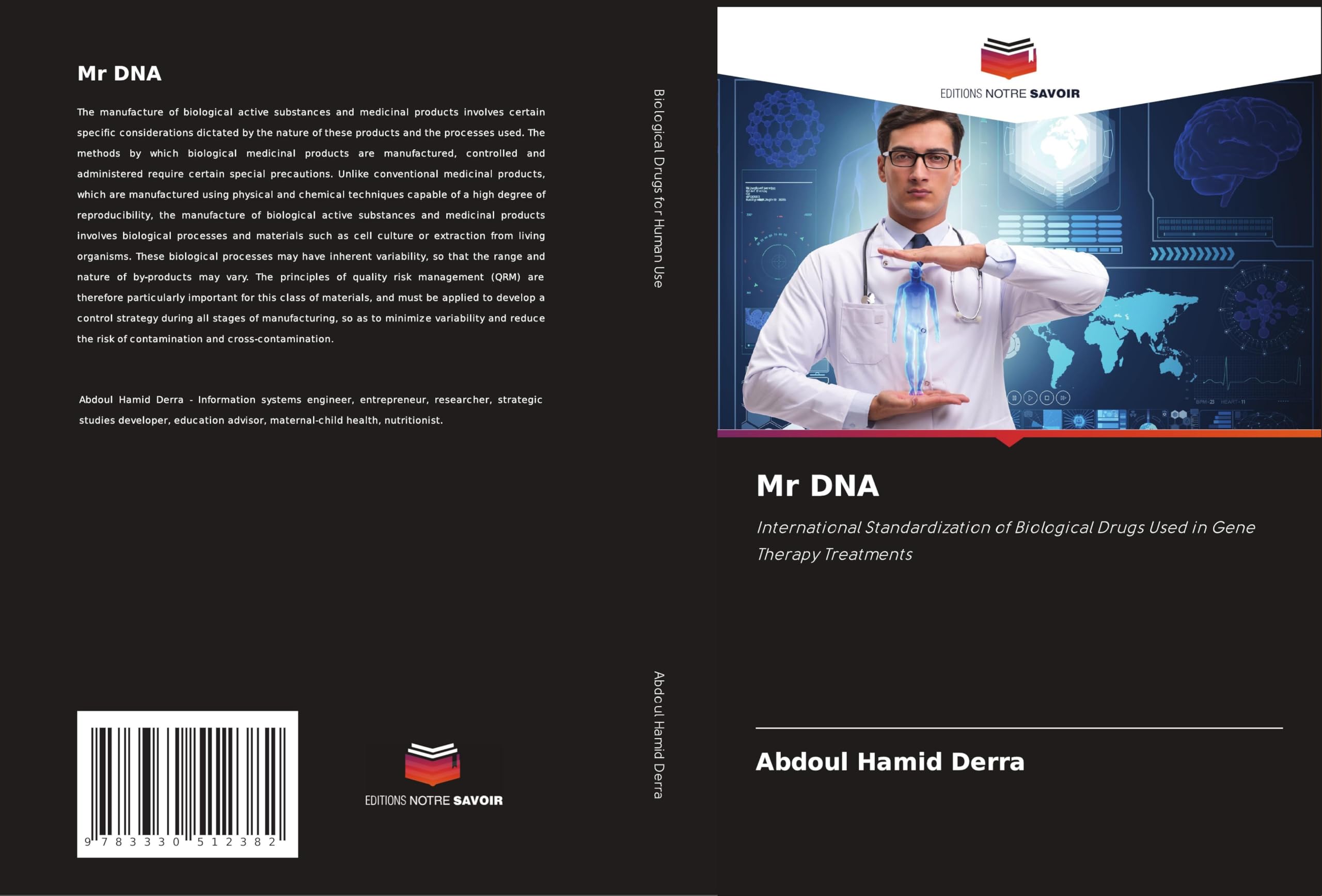 Mr DNA: International Standardization of Biological Drugs Used in Gene Therapy Treatments