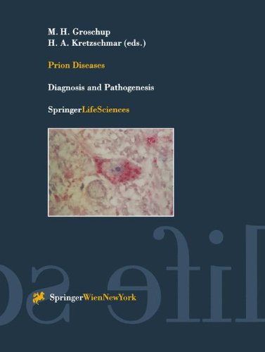 Prion Diseases: Diagnosis and Pathogenesis (Archives of Virology. Supplementa)