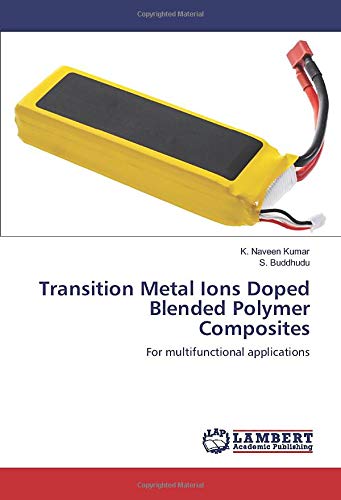 Transition Metal Ions Doped Blended Polymer Composites: For multifunctional applications