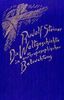 Die Weltgeschichte in anthroposophischer Beleuchtung und als Grundlage der Erkenntnis des Menschengeistes: 9 Vorträge, Dornach 1923/24 (Rudolf Steiner Gesamtausgabe)