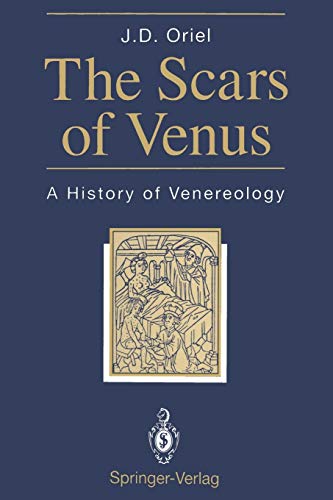 The Scars of Venus: A History Of Venereology