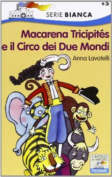 Macarena Tricipités e il circo dei due mondi