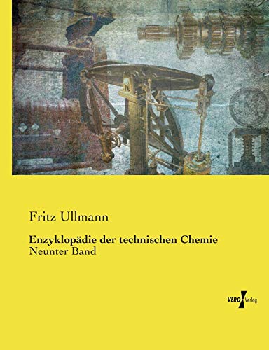 Enzyklopädie der technischen Chemie: Neunter Band