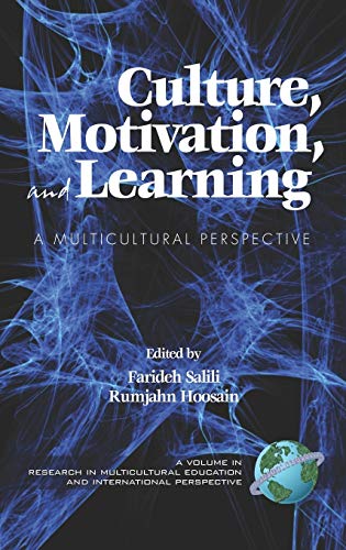 Culture, Motivation and Learning: A Multicultural Perspective (Hc) (Research in Multicultural Education and International Perspectives)