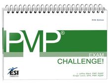 Pmp(r) Exam Challenge!, Fifth Edition (ESI International Project Management)