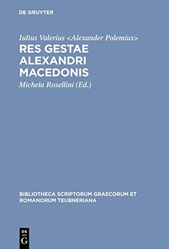 Res gestae Alexandri Macedonis (Bibliotheca scriptorum Graecorum et Romanorum Teubneriana)