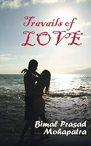 Travails of Love