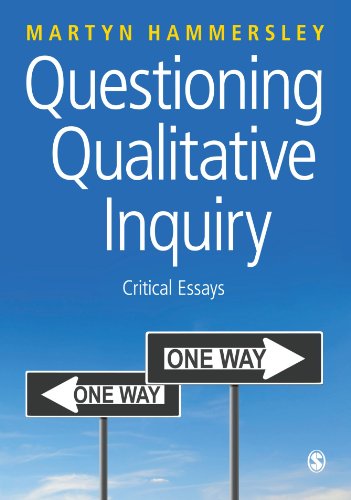 Questioning Qualitative Inquiry: Critical Essays
