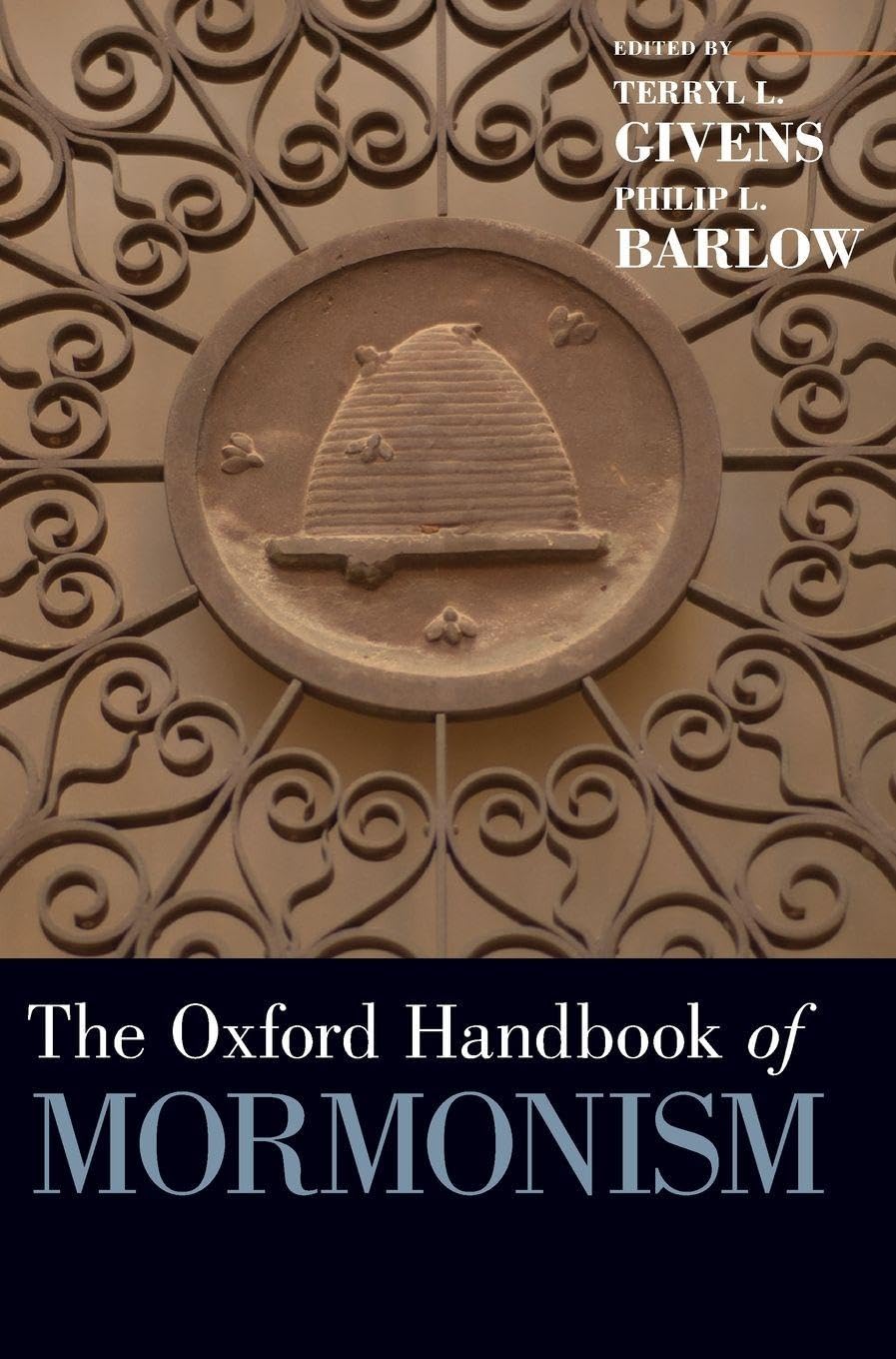 Oxford Handbook of Mormonism (Oxford Handbooks)