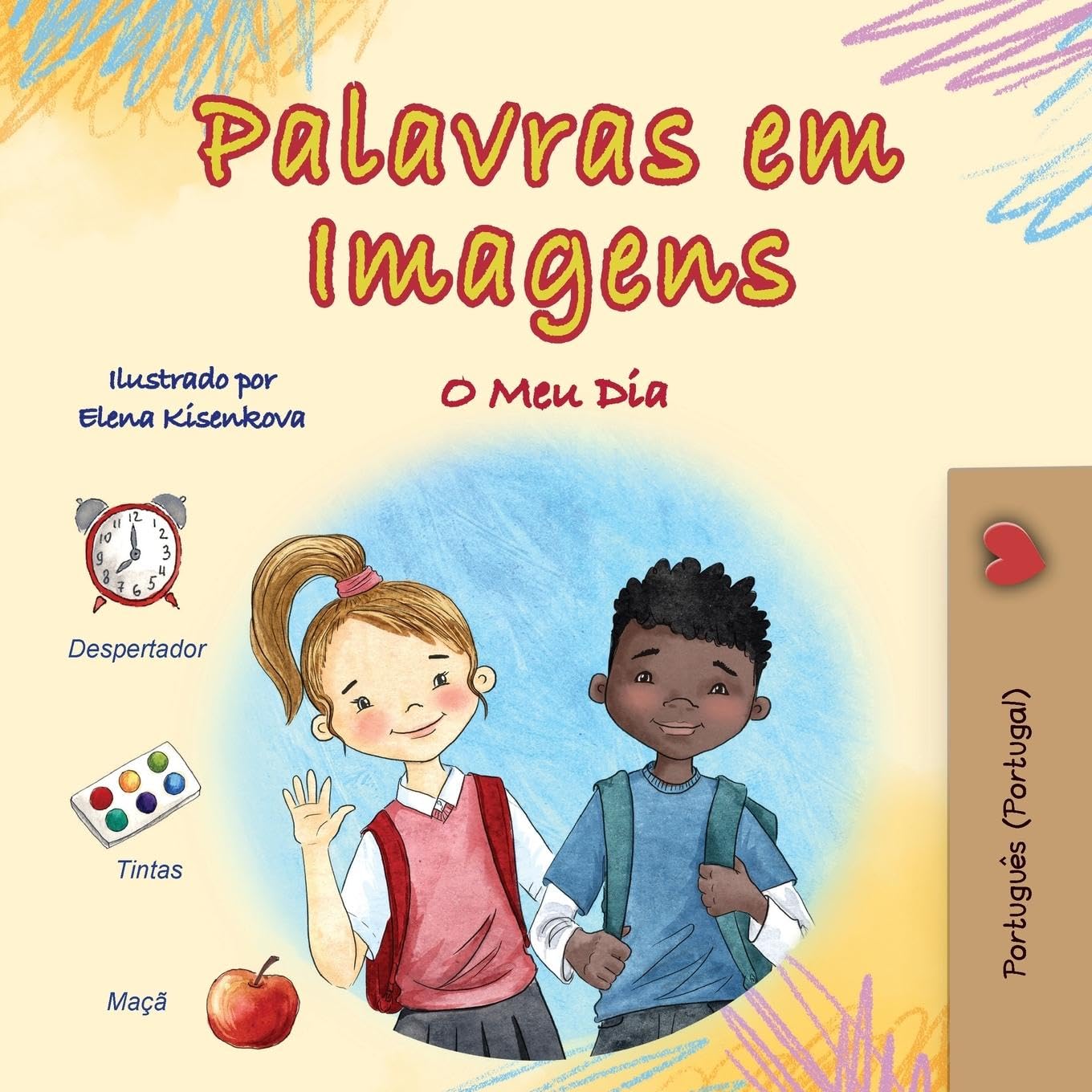 Words in Pictures - My Day (Portuguese Portugal Children's Book) (Portuguese Portugal Bedtime Collection)