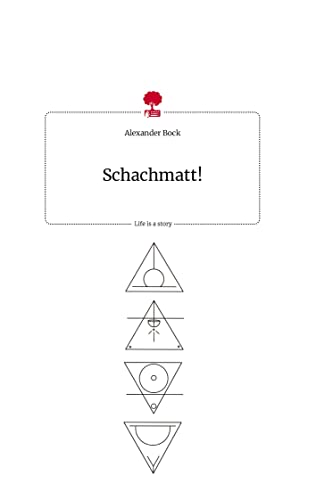 Schachmatt! Life is a Story - story.one