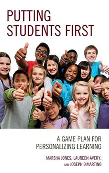 Putting Students First: A Game Plan for Personalizing Learning