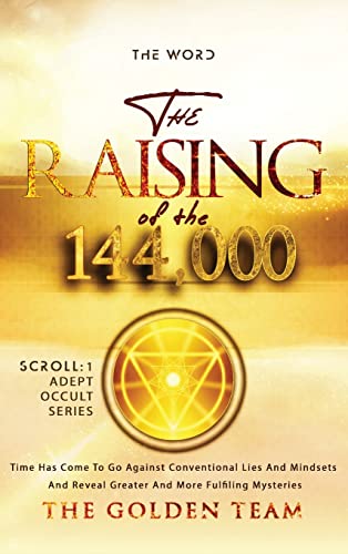 The Raising of the 144000 (Adept Occult)