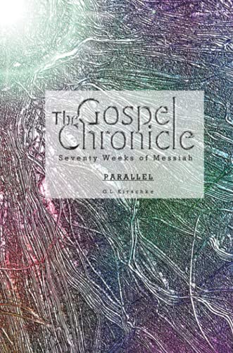 The Gospel Chronicle: Parallel
