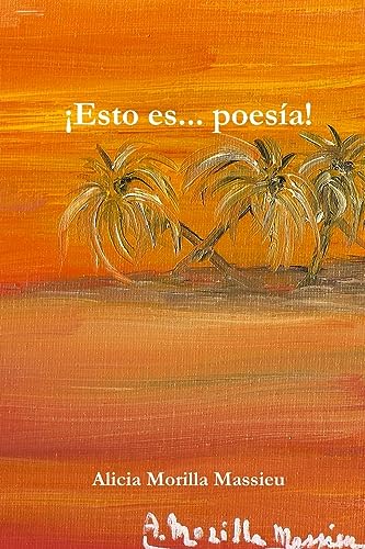 ¡Esto es. . . poesía!