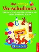 Fridolin Fuchs, Das pfiffige Vorschulbuch