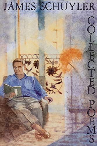 James Schuyler Collected Poems Of Schuyler